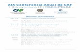 XIX Conferencia Anual de CAF · XIX Conferencia Anual de CAF 9-10 de septiembre de 2015 | WASHINGTON, D.C. Miércoles, 9 de septiembre COMENTARIOS INTRODUCTORIOS A LA CONFERENCIA