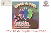 17 Y 18 de Septiembre 2016diocesisdesaltillo.org.mx/wp-content/uploads/NEXO-5a... · 2016-10-12 · Los participantes en la 5ª. Asamblea Diocesana del Plan Pastoral, Obispo, Presbíteros,