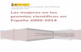 Las mujeres en los premios científicos en España 2009-2014 · obstaculizando el acceso y el avance de las mujeres [en ciencia]». Uno de los ejemplos más emblemáticos para comprender