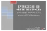 DIRECTORIO DE BUSCADORES DE TESIS DIGITALES · Web viewpresentación La creación de bibliotecas digitales de tesis (doctorales, de maestría y de licenciatura) es un fenómeno cada