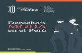 en el Perú · presentar el libro Derecho de la moda en el Perú, el primero en su género en el país. Esta publicación refleja aquello que durante todos estos años ha guiado a