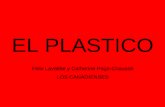 EL PLASTICO - wiki.ead.pucv.cl³n_y_Estructura_Náutica_1_2007...sobre nuevas materias plásticas se prosiguieron en el curso de la Segunda Guerra mundial. 1940: el poliuretano, aislantes