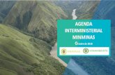 AGENDA INTERMINISTERIAL MINMINAS · 2019-10-23 · de la pesca en un centro de acopio comunitario del municipio de Bajo Baudó. • PERSCH28:Estudio para la implementación de factibilidad