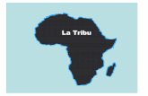 La Tribu - WikiBlueswikiblues.net/sites/default/files/UBUNTO.pdfde una tribu africana. Puso una canasta llena de frutas cerca de un árbol y les dijo que aquel que llegara primero