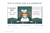 CP LUGO DE LLANERA...2020/04/05  · cantidad de cada uno de los ingredientes en varias unidades. Imagínate que la receta lleva 250 mililitros de agua. Para medir el agua, lo más