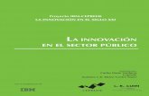 LA INNOVACIÓN EN EL SECTOR PÚBLICO - N-Economia · entre el sector público y privado 30 2.5 La innovación en los procesos internos de la Administración 31 2.5.1 Cambios tecnológicos