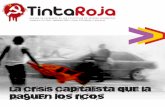 La crisis capitalista que la - TintaRoja.es · 2012-04-01 · tíﬁco y hasta prácticamente la caída del bloque socialista, una de las armas más poderosas de los revolucionarios
