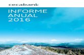 INFORME ANUAL 2016 - Cecabank · GOBIERNO CORPORATIVO 17 21 30 LÍNEAS DE NEGOCIO CECABANK EN CIFRAS. PLAN ESTRATÉGICO 2013-2016. 6 PLAN ESTRATÉGICO 2013-2016 El Plan Estratégico