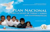 Gobierno de GuatemalaLa conducción de la salud no puede ser limitada a los Ministerios de Salud; debe involucrar todas las instituciones que influyen directa o indirectamente sobre