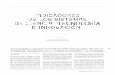 INDICADORES DE LOS SISTEMAS DE CIENCIA, TECNOLOGÍA E ...€¦ · los indicadores de financiación pública de I+D se clasifican, por objetivos socioeco-nómicos, en 13 categorías