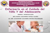 Universidad de Sonora - UNIDAD I. INTRODUCCION …enfermeria.uson.mx/.../08/1_La_enfermeria_pediatrica.pdf2018/08/01  · • Conocer influencias económicas, sociales y políticas