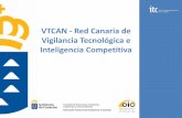 VTCAN - Red Canaria de Vigilancia Tecnológica e ...€¦ · cambios a partir de una gestión eficiente de la información científica y tecnológica. VTCAN ... CALIDAD ALIMENTARIA