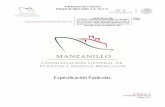 Administracion Portuaria Integral de Manzanillo, S.A. De C.V. · Norma N.CMT.5.01.001, Pinturas para señalamiento horizontal, así como en las demás normas aplicables del Libro