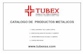 CATALOGO DE PRODUCTOS METALICOS - Tubex S.A.tubexsa.com/wp-content/uploads/2016/06/Productos...PANELES DE CUBIERTA y FACHADA MATERIAL ESPESOR ALUTECH DACH CUBIERTA 5 GRECAS Panel aislado