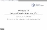 Módulo IX Extracción de Información - — · PDF file 2017-12-15 · Extracción de Información. Definición Information extraction is the identification, and consequent or concurrent
