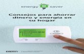 Consejos para ahorrar dinero y energía en su hogar · 2017-12-11 · sobre cómo mejorar de forma rentable la eficiencia energética de su hogar. Parte de la información del Puntaje