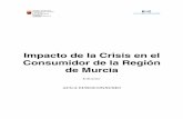 Impacto de la Crisis en el Consumidor de la Región …...Impacto de la crisis en el consumidor Región de Murcia 8 Un indicador de expectativas alto implica que el consumidor espera