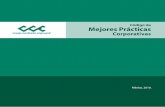 CÓDIGO DE MEJORES PRÁCTICAS CORPORATIVASpanama-site.com/igcp/wp-content/uploads/2017/12/...A iniciativa del Consejo Coordinador Empresarial (CCE) se constituyó el Comité de Mejores