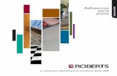 Adhesivos pisos para Edición del 2011 - Zocalis · 2012-08-29 · y reparaciones de las alfombras. En ese entonces la recién formada empresa Roberts Company desarrolló su propia