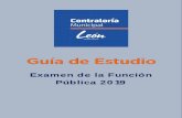 Examen de la Función Pública 2019 - Leonleon.gob.mx/contraloria/programaanticorrupcion/... · Guía de estudio para el Examen de la Función Pública 2019 2 ... Con base en este