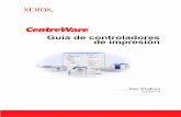 Guía de controladores de impresión - Xeroxdownload.support.xerox.com/pub/docs/WCP232_WCP238/... · CentreWare y los controladores de impresión disponibles en entornos Windows 98/Me/NT/2000/XP