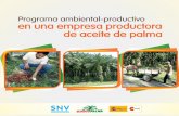 Programa ambiental-productivo en una empresa productora de aceite de … · 2013-02-15 · 3 El Programa Ambiental-Productivo que se sistematiza en este documento fue financiado en