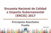 Encuesta Nacional de Calidad e Impacto Gubernamental (ENCIG).€¦ · Contexto Nacional e Internacional Nacional El INEGI presenta la edición 2017 de la Encuesta Nacional de Calidad