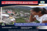 Red de Telecomunicaciones Indígenas Comunitarias, A.C.emprendedores.unam.mx/revistas/180_Emprendedores.pdf · Autorizaciones: EMPRENDEDORES es una publicación bimestral de la FCA-UNAM,