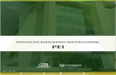 PROYECTO EDUCATIVO INSTITUCIONAL PEI · Pág. 8 Formación Integral: En otras palabras, la formación de procesos autorregulativos aborda la educación desde la perspectiva de la