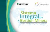 Integral Sistema de Gesón Minera - Comunica Colombiacomunicacolombia.co/.../Plegable-Sistema...10-Baja.pdf · de solicitud de tulos, pagos en línea, planes de trabajos y obras,