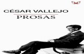 César Vallejo escribió sus crónicas y artículos para la prensa …planetalibro.net/.../vallejo-cesar-prosas.pdf · 2019-06-19 · César Vallejo escribió sus crónicas y artículos