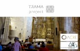 Contenido - Trama Project ES · el proyecto Trama se desarrolla desde la posibilidad de atomizar las propuestas acercándolas a los entornos de las ... Tiene como principales objetivos