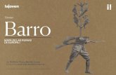 Dossier Barro - Teatro Gayarre … · Barro, escrita por Guillem Clua y Nando López, es la primera de las obras de Mapa de las ruinas de Europa, un proyecto con el que desde LaJoven