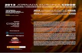 2013 JORNADA EUROPEA CIDOB€¦ · en el centro del debate sobre cuál debe ser la respuesta europea para asegurar una recuperación sostenible de su economía. Al mismo tiem-po,