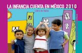 La Infancia Cuenta en México 2010 · La Infancia Cuenta en México 2010 (Libro de datos) ... San Luis Potosí Sinaloa Sonora Tabasco ... Red por los Derechos de la Infancia en México
