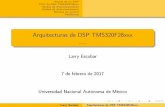 Arquitecturas de DSP TMS320F28xxxodin.fi-b.unam.mx/labdsp/files/ADSP/apuntes/Pre07_c2xxx.pdf · Direccionamiento por Pila Modo indirecto Direccionamiento circular 5 Sistema de control