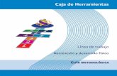 Caja de Herramientas€¦ · práctica educativa en el tratamiento didáctico de las seis líneas de trabajo del Programa, y para enriquecer las actividades que desarrollan con sus