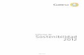 Informe de Sostenibilidad 2012 - UAB Barcelona · irrenunciables de Gamesa. Este informe constituye una muestra de nuestra gestión rigurosa de los riesgos y oportunidades económicos,