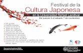 Festival de la Cultura Japonesa€¦ · Cultura Japonesa. Mayor información: Dirección de Cooperación Académica Vicerrectoría Académica PBX: 2426-2626, ext. 2885 Actividades