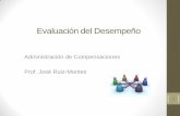 Administración de Compensaciones Prof. José Ruiz-Montesbiblioteca.esucomex.cl/RCA/Evaluación del desempeño. Administraci… · Método de comparación de pares •Clasifica a
