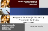 PROCURADURÍA GENERAL DE LA REPÚBLICA 2011 201… · SALA ELECTORAL (1) •Querétaro. AUTORIDAD JURISDICCIONAL ELECTORAL LOCAL. Subprocuraduria de Asuntos Electorales o Especializado