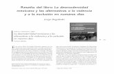 Reseña del libro La desmodernidad mexicana y las ...scielo.unam.mx/pdf/desacatos/n23/n23a15.pdf · asesinatos le confiere a esta agresión de género una cier-ta ‘normalidad’en