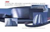 Guía de diseño arquitectónico para paneles metálicos · la clasificación de estructural en aplicaciones de ensamblado de paneles metálicos. Cada panel medía 1524 mm x 2438