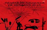 FIESTAS DE AZUQUECA DE HENARES€¦ · Descarga este programa en tu smartphone sumario Saluda Alcalde 3 Programa de Fiestas 5 Actos Federación de Peñas 22 Orden del Desfile de Carrozas