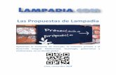 Las Propuestas de Lampadia€¦ · Esta publicación recoge nuestras principales propuestas de qué y cómo debiéramos hacer para mejorar los aspectos más importantes de la vida