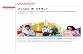 Avaya IP Office€¦ · como líderes en comunicaciones, sabemos que la solución ideal para su empresa es aquella que le permita aumentar la rentabilidad, mejorar la productividad