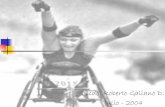 Lcdo. Roberto Galiano D. Julio - 2004€¦ · Organizaciones Internacionales La Organización Internacional del Deporte de Competencia para Atletas con discapacidad está a cargo