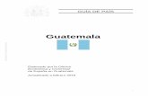 Informes de Secretaría:Guía de País · GUÍA DE PAÍS Guatemala Elaborado por la Oficina Económica y Comercial de España en Guatemala Actualizado a febrero 2016 € 1