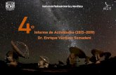 Informe de Actividades (2015-2019) Dr. Enrique Vázquez ... · Informe de Actividades (2015-2019) Dr. Enrique Vázquez Semadeni Instituto de Radioastronomía y Astrofísica. El Instituto