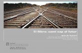 Seminari de l’Aula Jordi Rubió i Balaguer Facultat de ...diposit.ub.edu/dspace/bitstream/2445/33823/6/llibre_futur.pdf · hiperespacio. [Barcelona]: Melusina, 2008. 655.39 Rod